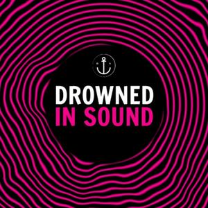 Höre Drowned in Sound in der App.