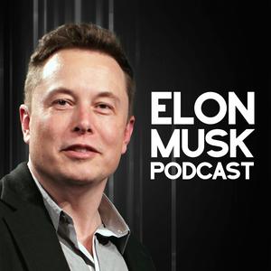 Höre Elon Musk Podcast in der App.