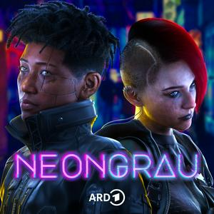 Höre Neongrau - Cyberpunk-Hörspiel-Serie in der App.