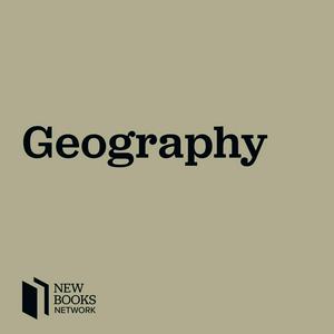 Höre New Books in Geography in der App.