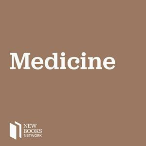 Höre New Books in Medicine in der App.