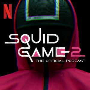 Höre Squid Game: The Official Podcast in der App.