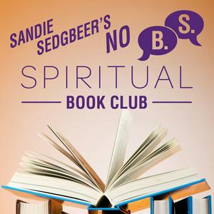 Höre No BS Spiritual Book Club Meets... The 10 Best Spiritual Books in der App.