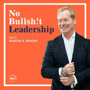 Höre No Bullsh!t Leadership in der App.