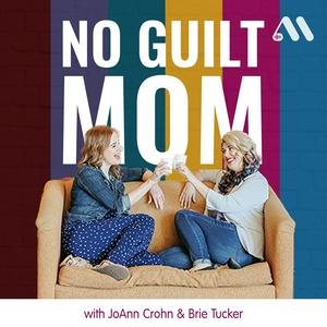 Höre No Guilt Mom | Overcoming Mom Guilt, Parenting Tips, & Self Care for Moms in der App.