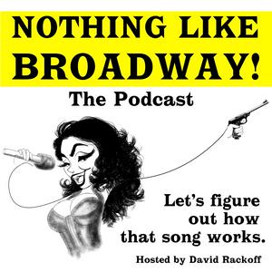 Höre Nothing Like Broadway: The Podcast in der App.