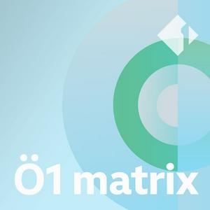 Höre Ö1 matrix in der App.