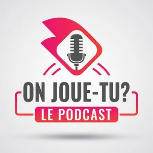 Höre On Joue-Tu? Le Podcast des Jeux de Société in der App.