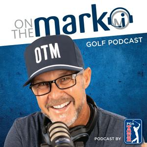 Höre On the Mark Golf Podcast in der App.