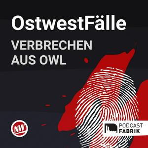 Höre OstwestFälle - der True-Crime-Podcast der Neuen Westfälischen in der App.