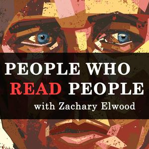 Höre People Who Read People: A Behavior and Psychology Podcast in der App.