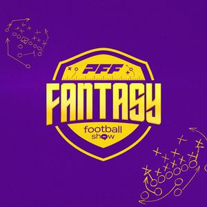 Höre PFF Fantasy Football Podcast in der App.