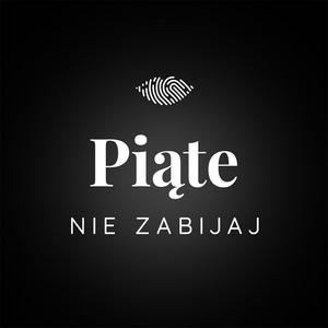 Höre Piąte: Nie zabijaj in der App.