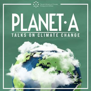 Höre Planet A - Talks on Climate Change in der App.