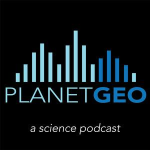 Höre PlanetGeo: The Geology Podcast in der App.