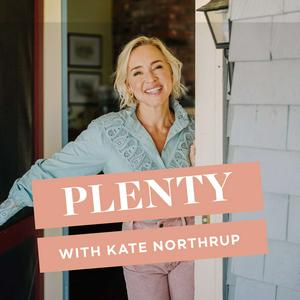 Höre Plenty with Kate Northrup in der App.