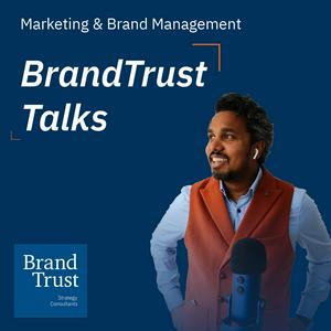 Höre Podcast für Marketing und Markenführung - BrandTrust Talks in der App.