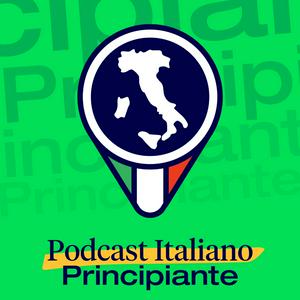 Höre Podcast Italiano Principiante in der App.