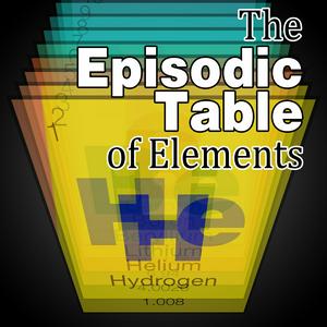 Höre The Episodic Table of Elements in der App.