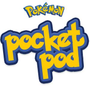 Höre Pokémon Pocket Pod in der App.