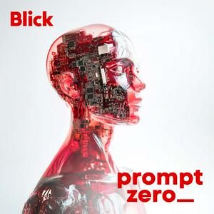 Höre Prompt Zero - der erste AI-Podcast der Schweiz in der App.