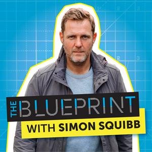 Höre The Blueprint with Simon Squibb in der App.