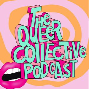 Höre Queer Collective Podcast in der App.