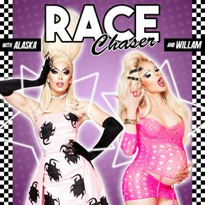 Höre Race Chaser with Alaska & Willam in der App.