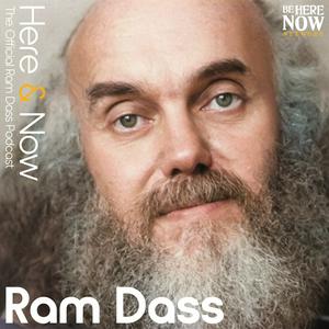 Höre Ram Dass Here And Now in der App.