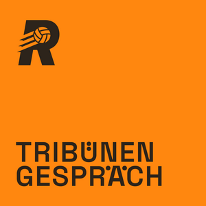 Höre Rasenfunk – Tribünengespräch in der App.