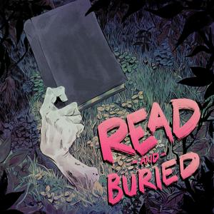 Höre Read and Buried Podcast in der App.