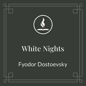 Höre Read With Me: White Nights by Fyodor Dostoevsky in der App.