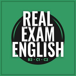 Höre Real Exam English - B2, C1, C2 in der App.