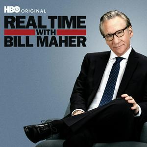 Höre Real Time with Bill Maher in der App.