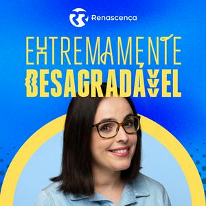 Höre Renascença - Extremamente Desagradável in der App.