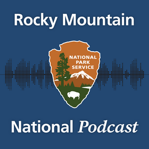 Höre Rocky Mountain National Podcast in der App.