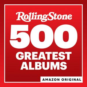 Höre Rolling Stone's 500 Greatest Albums in der App.