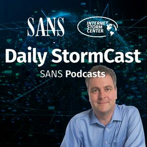 Höre SANS Internet Stormcenter Daily Cyber Security Podcast (Stormcast) in der App.