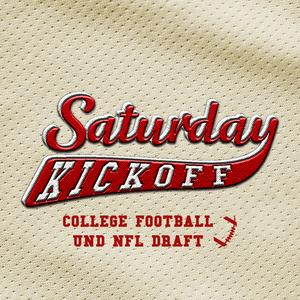 Höre Saturday Kickoff - Der College Football & NFL Draft Podcast in der App.