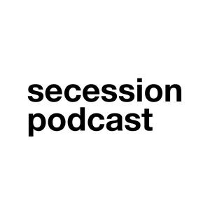 Höre Secession Podcast in der App.