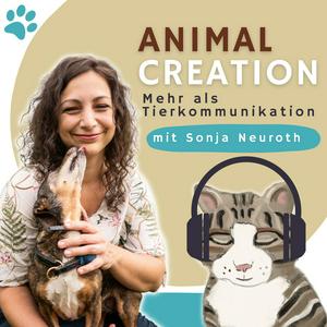 Höre Animal Creation® - Mehr als Tierkommunikation in der App.