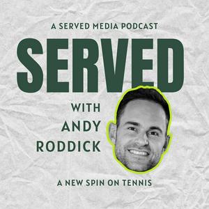 Höre Served with Andy Roddick in der App.