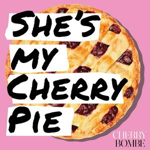 Höre She's My Cherry Pie in der App.