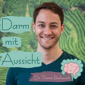 Höre Darm mit Aussicht - dein Podcast rund um die Themen Darmgesundheit, Reizdarm, SIBO und Leaky Gut in der App.