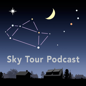 Höre Sky Tour Astronomy Podcast in der App.