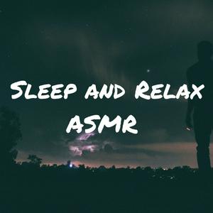 Höre Sleep and Relax ASMR in der App.