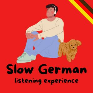 Höre Slow German listening experience in der App.