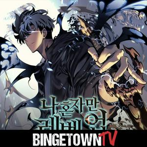 Höre Solo Leveling - A BingetownTV Podcast in der App.