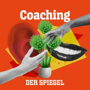 Höre SPIEGEL Coaching in der App.