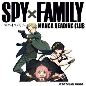 Höre Spy x Family Manga Reading Club / Weird Science Manga in der App.